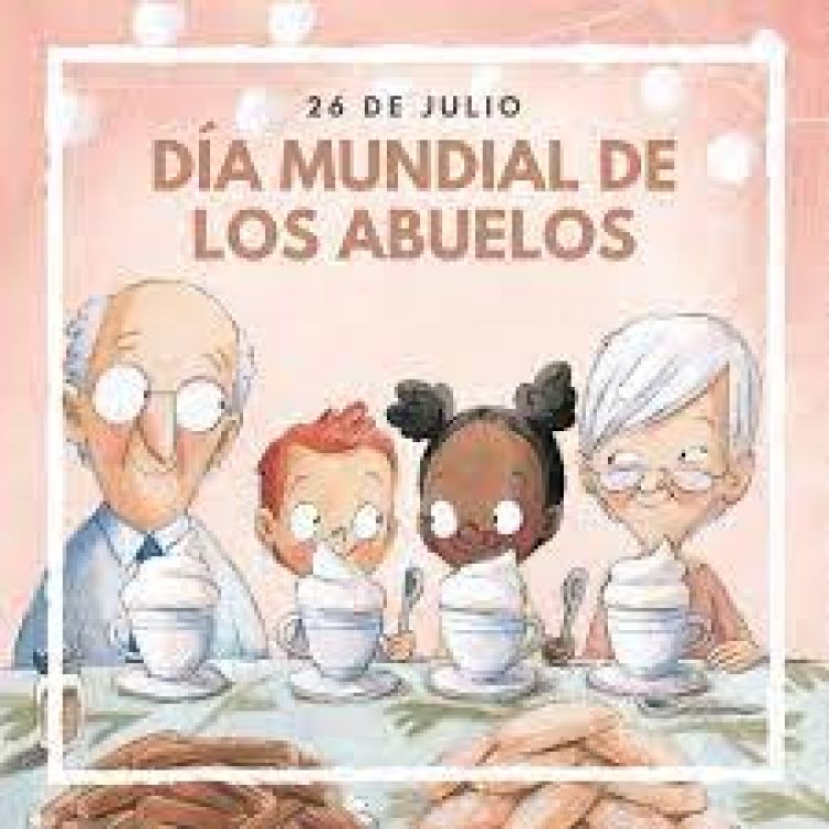 26 de Julio: Día Mundial de los Abuelos