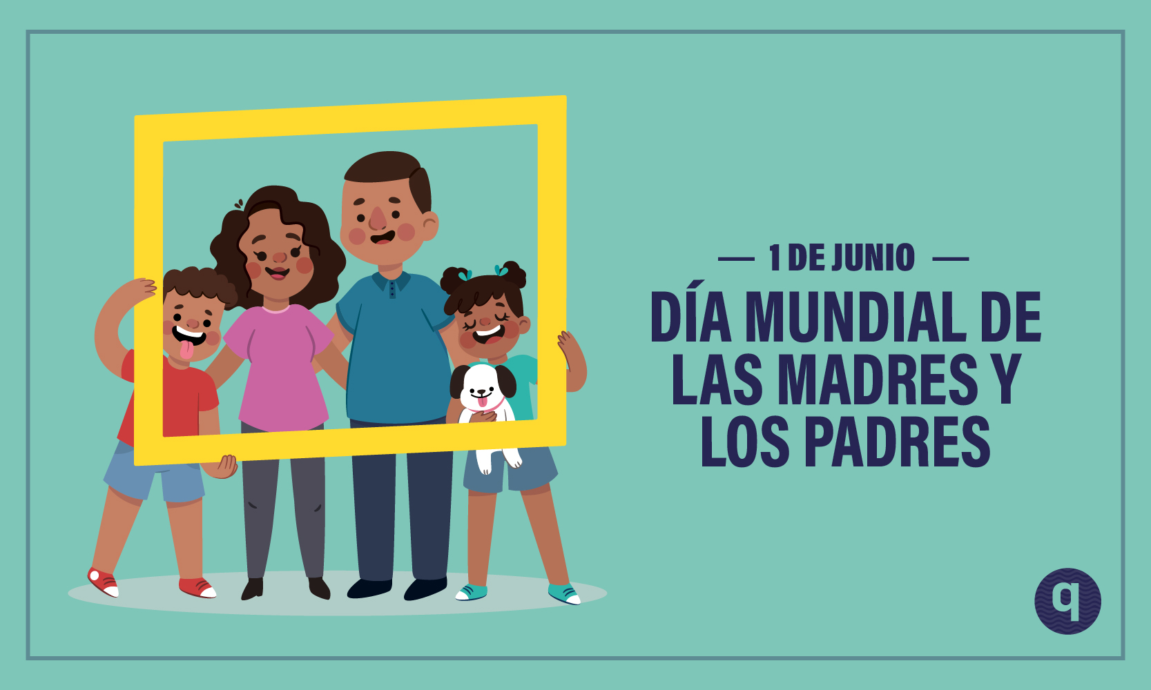 01 de junio: Día Mundial de las Madres y Padres